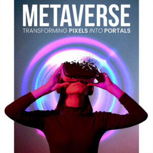 Navigating the Metaverse: A Glimpse into the Future of Digital Interaction